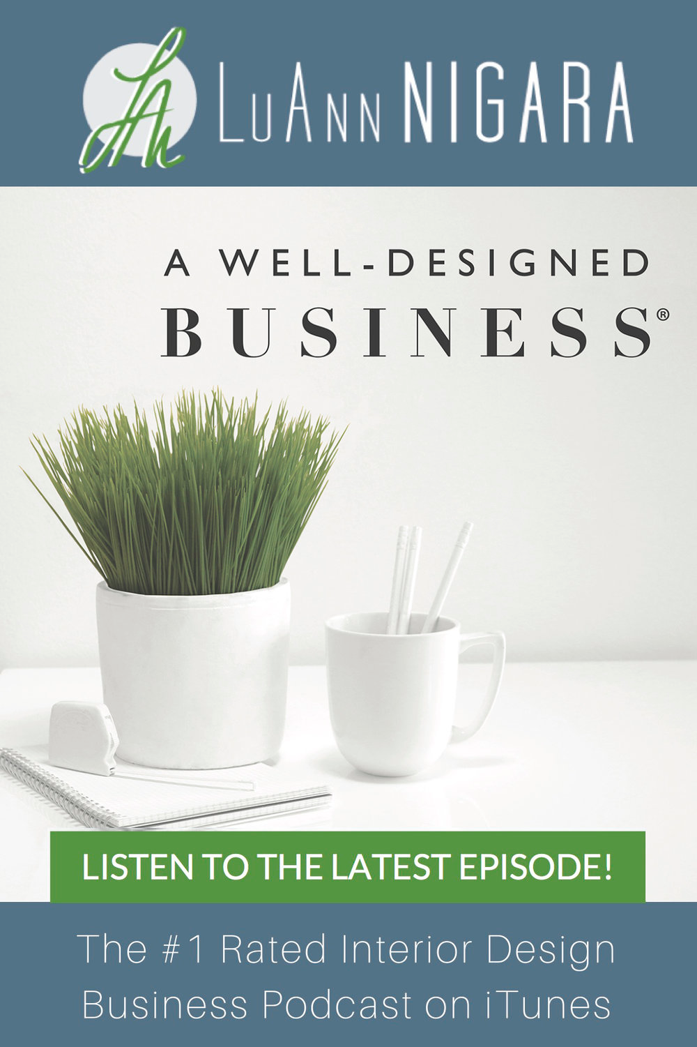 A Well Designed Business Podcast with guest Heather McManus
