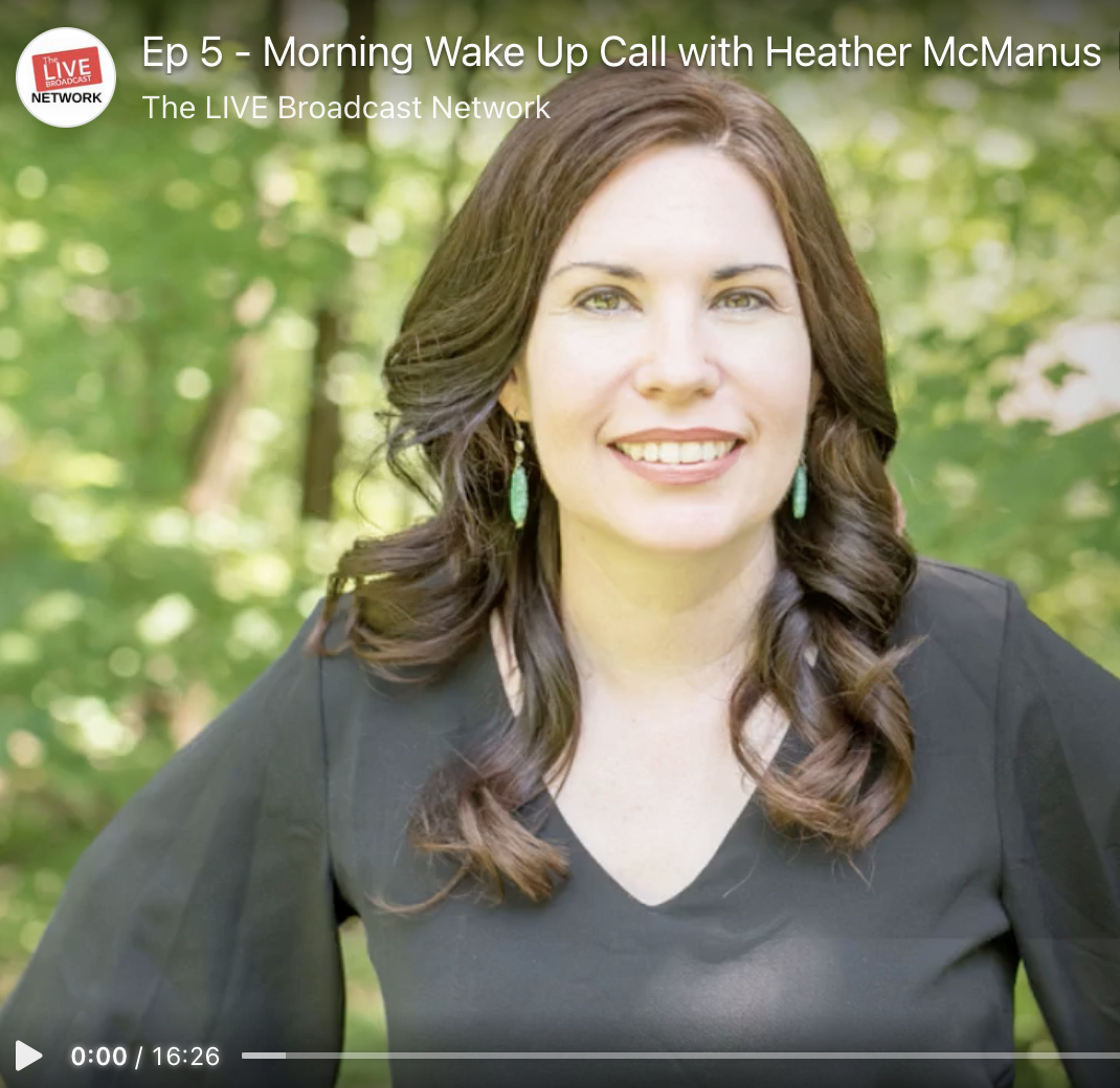 Ep 5 – Morning Wake Up Call With Heather Mcmanus