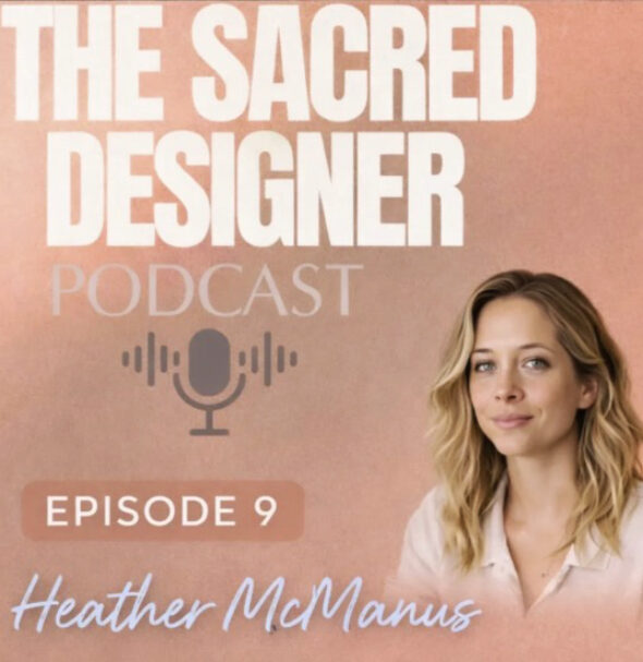 Sacred Design Podcast – Trust in the Design Process: Sourcing, Pricing & Calm Clients