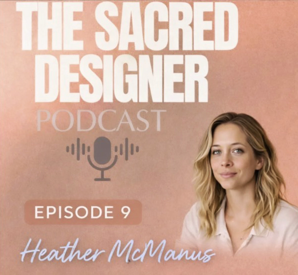 Sacred Design Podcast – Trust in the Design Process: Sourcing, Pricing & Calm Clients